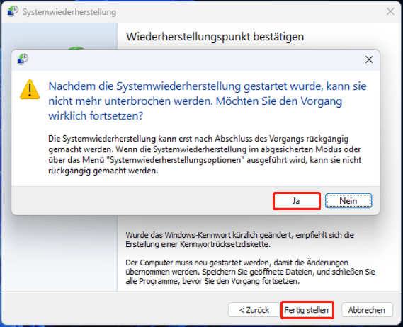 Die Benutzeroberfläche der Systemwiederherstellung mit den ausgewählten Schaltflächen Ja und Fertig stellen.