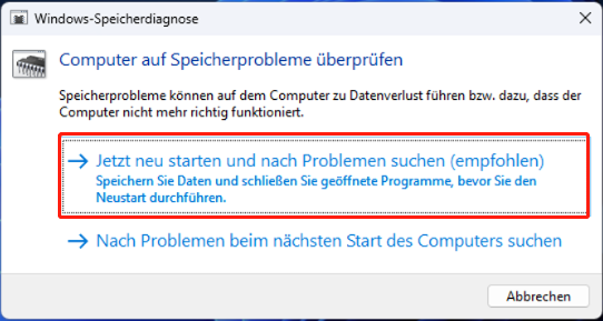 Die Benutzeroberfläche der Windows-Speicherdiagnose mit der ausgewählten Option Jetzt neu starten und nach Problemen suchen (empfohlen).