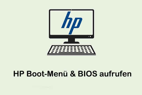 Was ist das HP Boot-Menü? So greift man auf das Boot-Menü oder BIOS zu