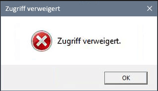 Die Fehlermeldung Zugriff verweigert.