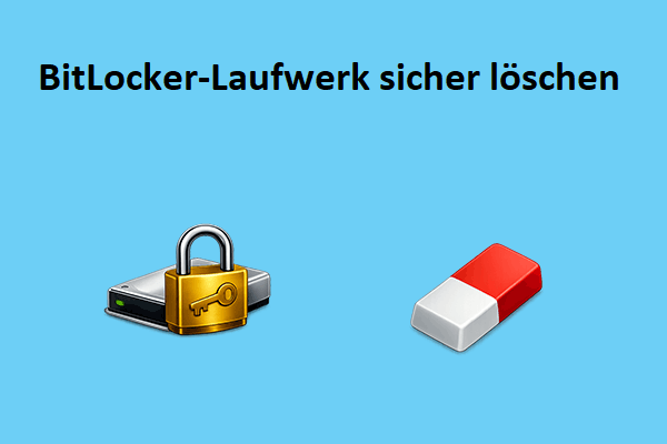 Wie man ein BitLocker-verschlüsseltes Laufwerk sicher löscht