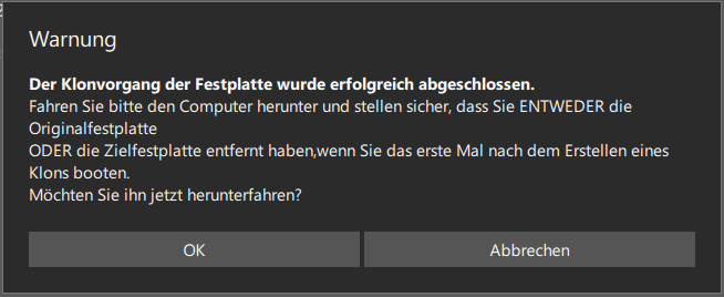 Der Klonvorgang wurde abgeschlossen