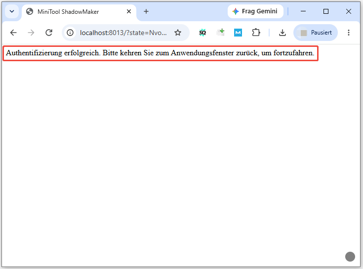 Browser-Seite, auf der die Meldung angezeigt wird, dass die Authentifizierung erfolgreich war, und auf der die Benutzer aufgefordert werden, zur Anwendung zurückzukehren.