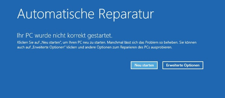 Automatische Reparatur, Ihr PC wurde nicht korrekt gestartet