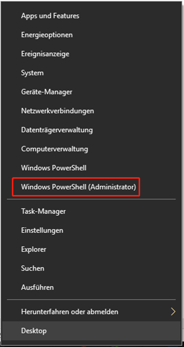 Klicken Sie mit der rechten Maustaste auf das Windows und klicken Sie dann Windows PowerShell (Administrator).