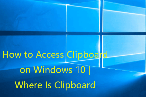 Windows 10でクリップボードにアクセスする方法｜クリップボードはどこ？