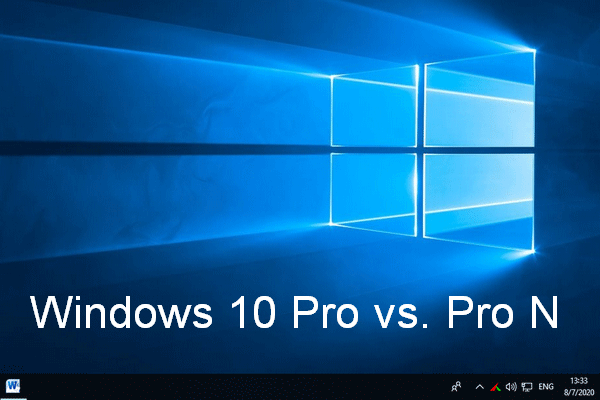 Windows 10 ProとPro Nの違い