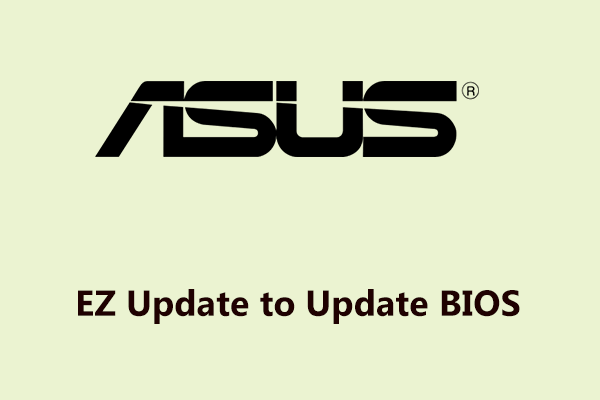 Windows 10でASUS BIOSを更新するためにASUS EZ Updateをダウンロード・インストールする