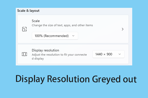 Windows 11/10のディスプレイ解像度がグレーアウトしている場合の解決策