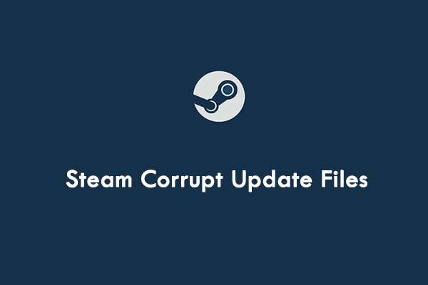 Steamの更新ファイルが破損している場合の修正ガイド