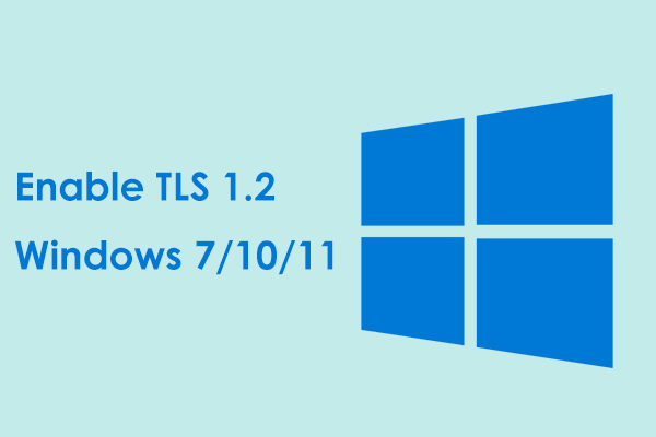 Windows 10/11、Windows 7、Server 2012でTLS 1.2を有効にする方法