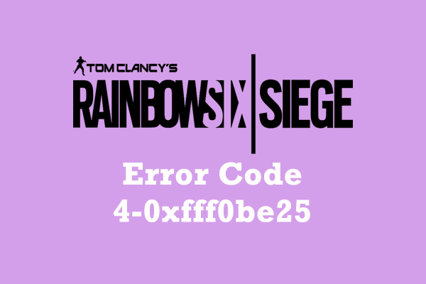 Windows 10/11 Rainbow Six Siege エラーコード4-0xfff0be25の解決策