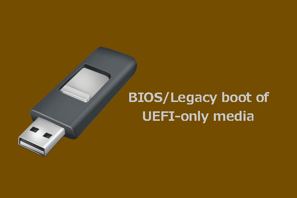 「Error: BIOS/Legacy boot of UEFI-only media」の修正方法