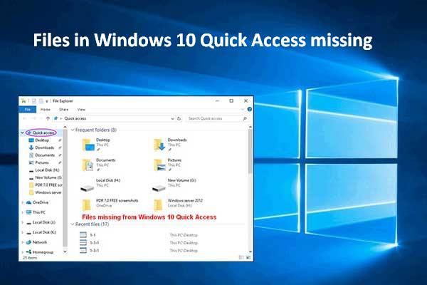 Files In Windows 10 Quick Access Missing, How To Find Back