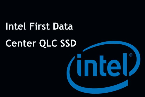 Intel Releases First Data Center QLC SSD, Up to 32TB in Capacity
