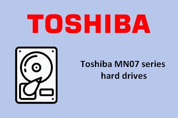 The New MN07 Series Hard Drives Are Coming On The Market