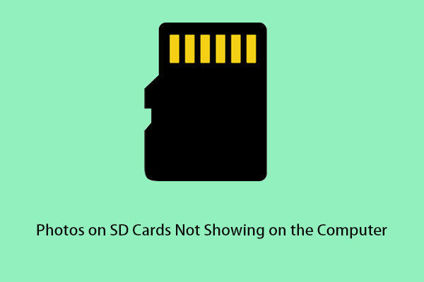 7 Ways to Fix Photos on SD Cards Not Showing on the Computer