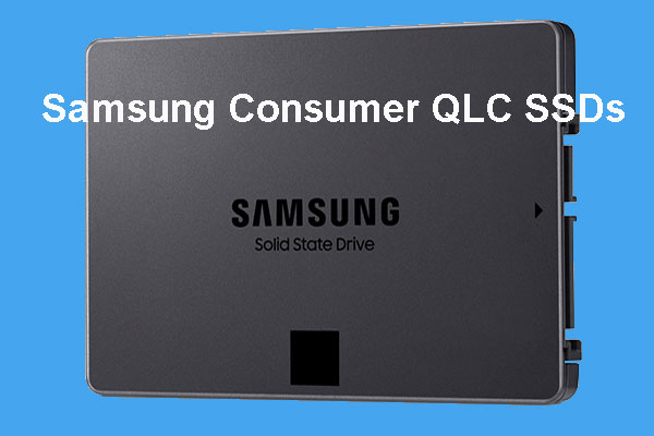 Samsung Launches Consumer QLC SSDs Which May End Hard Drive Age