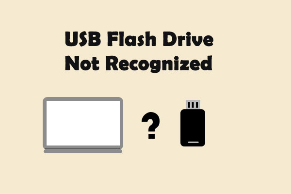 Fix USB Flash Drive Not Recognized & Recover Data – How To Do