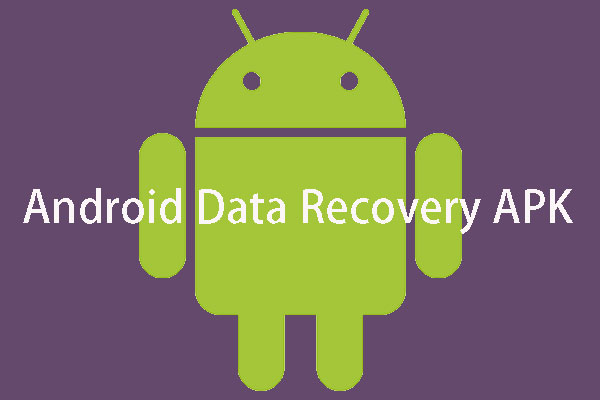How Do You Choose an Android Data Recovery APK Properly?