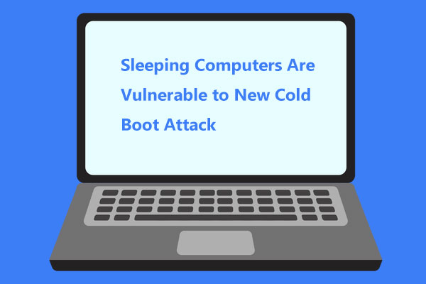 Sleeping Computers Are Vulnerable to New Cold Boot Attack