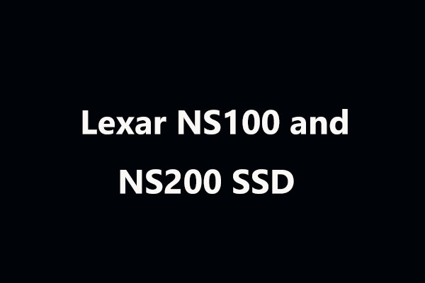 New Affordable Lexar NS100 and NS200 SSD Start at $30 up to $100
