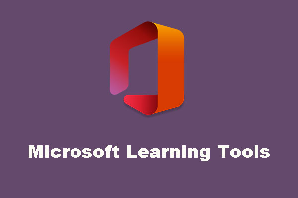 Have You Ever Heard about Microsoft Learning Tools?