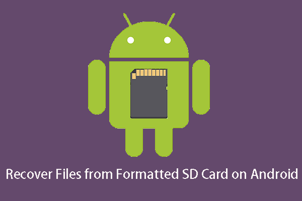 [SOLVED] How To Recover Files from Formatted SD Card on Android?