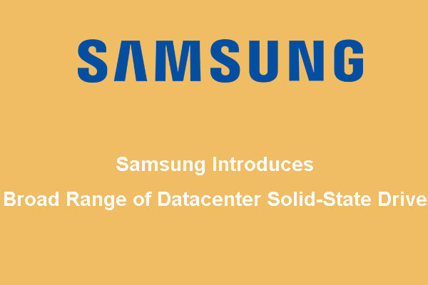 Samsung Introduces Broad Range of Datacenter Solid-State Drive