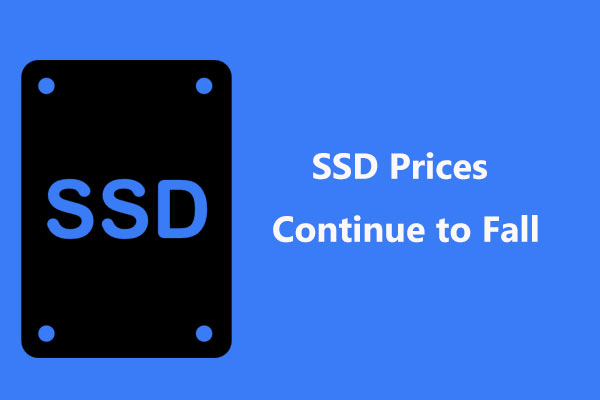 SSD Prices Continue to Fall, Now Upgrade Your Hard Drive!