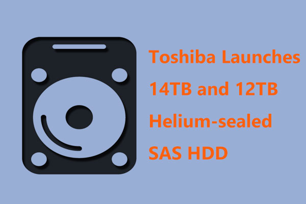 Toshiba Launches 14 & 12TB Helium-sealed SAS HDD for Enterprises