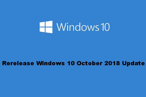 Microsoft Is Going to “Rerelease” Windows 10 October 2018 Update