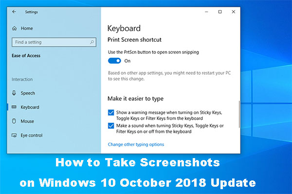 How to Take Screenshots on Windows 10 October 2018 Update