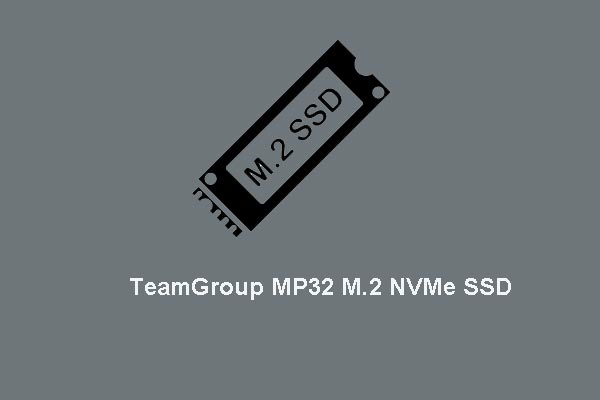 TeamGroup Launches the MP32 M.2 NVMe SSD with 4 Capacities