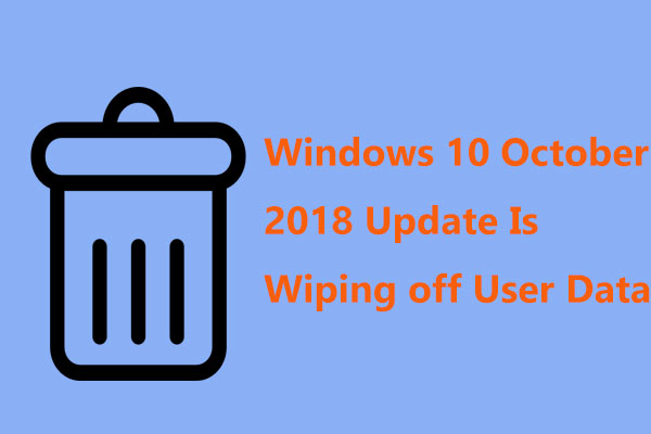 Windows 10 October 2018 Update Is Wiping off User Data, Fix It!