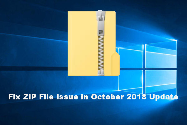 How to Fix ZIP File Issue in October 2018 Update?