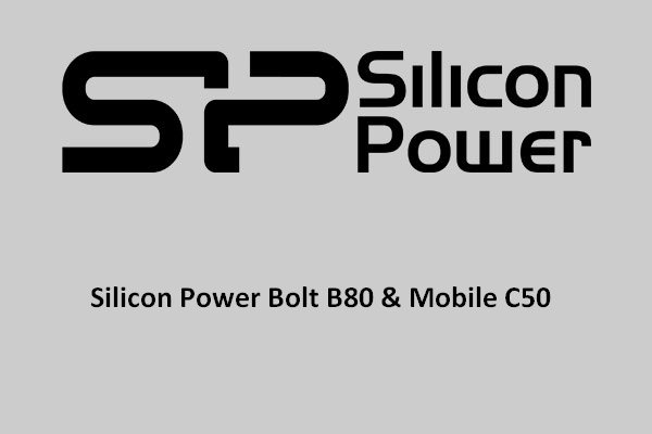 Review Of Silicon Power Bolt B80 & Mobile C50