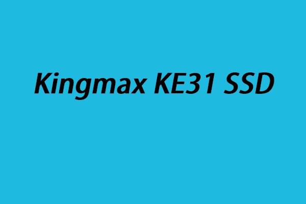 Kingmax Announces the Lightweight Portable KE31 SSD