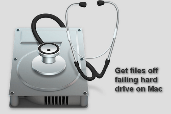 4 Useful Methods For Getting Files Off Failing Hard Drive On Mac