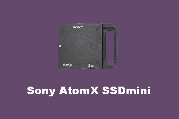 Sony AtomX SSDmini – Specially for Your Atomos Recorder