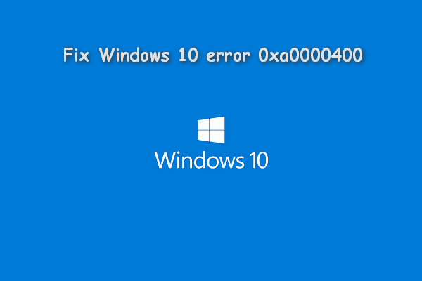 How To Fix Windows 10 Error 0xa0000400: Operations Guide