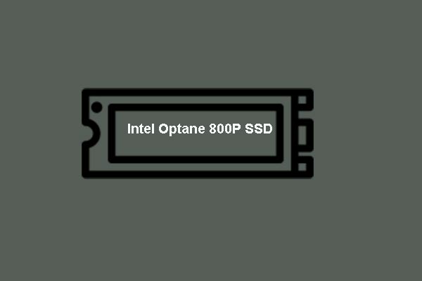 Intel Has Launched the Intel Optane 800P Series PCIe SSD