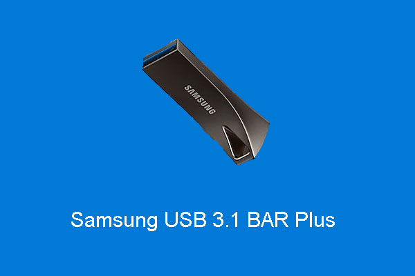 Samsung USB 3.1 BAR Plus Flash Drive Review