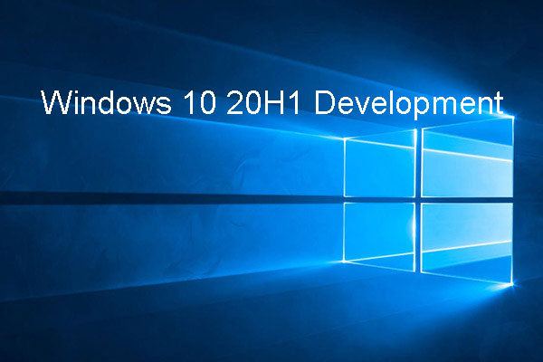 Windows 10 20H1 Development: Preview Builds Are Under Test Now