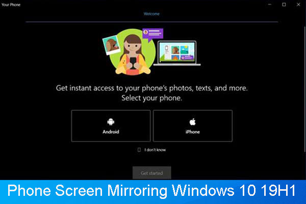 Microsoft Begins to Test Phone Screen Mirroring Windows 10 19H1