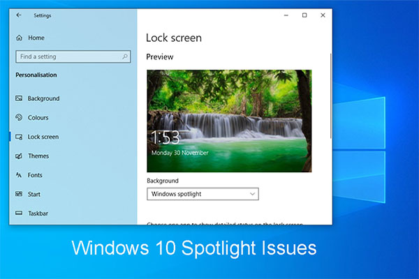 How to Fix Windows 10 Spotlight Issues Easily and Effectively