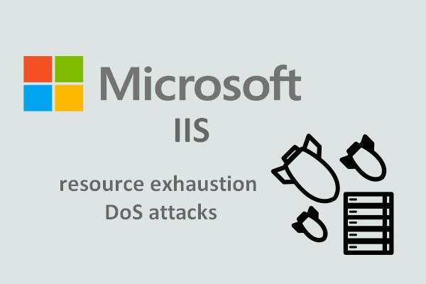 Windows Servers Vulnerable To IIS Resource Exhaustion DoS Attacks