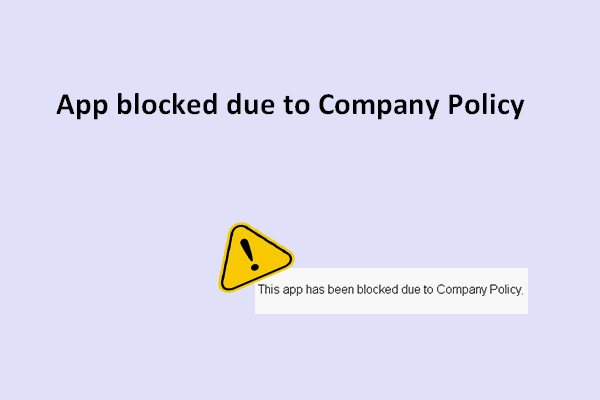 App Blocked Due To Company Policy, How To Unblock