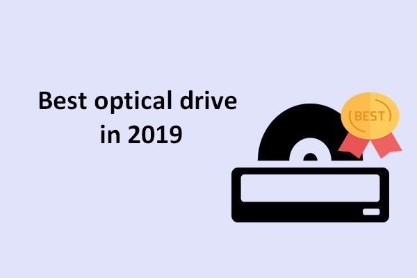 The Best Optical Drive In 2019 You May Want To Buy
