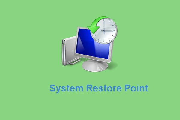 What Is System Restore Point and How to Create It? Look Here!